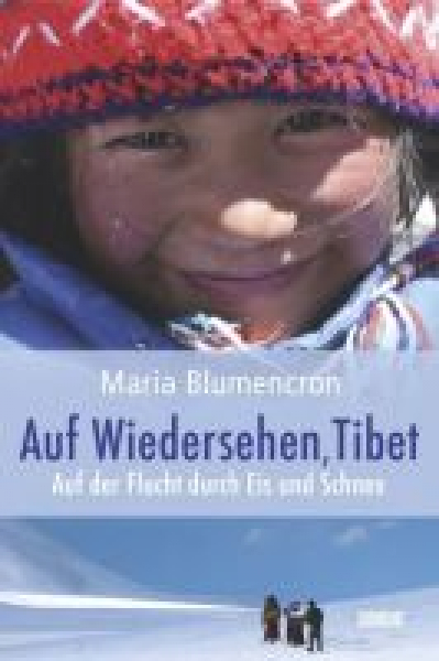 Blumencron, Maria  :  Auf Wiedersehen, Tibet