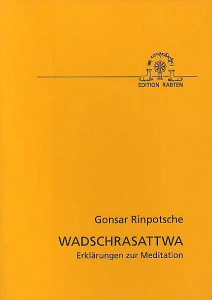 Gonsar Rinpoche : Wadschrasattwa (Vajrasattva)
