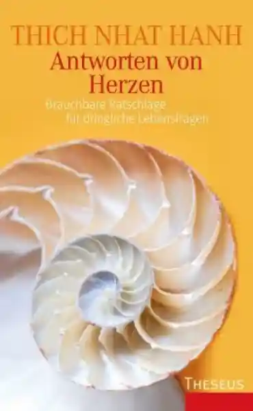 Thich Nhat Hanh : Antworten von Herzen (GEB)