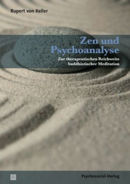 Keller, Rupert von : Zen und Psychoanalyse
