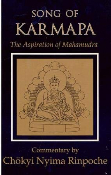 Chokyi N. Rinpoche : The Song of Karmapa