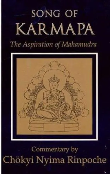 Chokyi N. Rinpoche : The Song of Karmapa