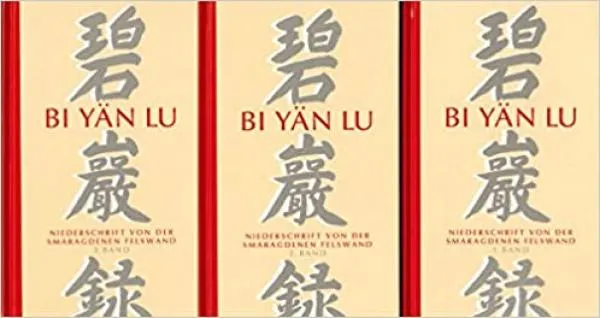 Bi-yän-lu: Meister Yüan-wu's Niederschrift von der Smaragdenen Felswand Bd. 1-3 Gebundene Ausgabe