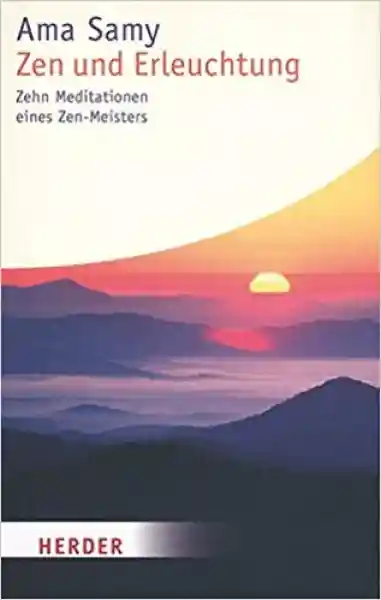 Samy, Ama : Zen und Erleuchtung TB