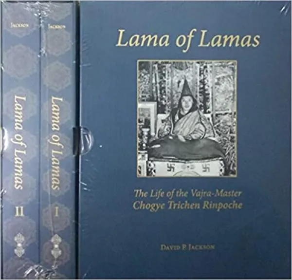 Lama of Lamas The Life of the Vajra Master Chogye Trichen Rinpoche