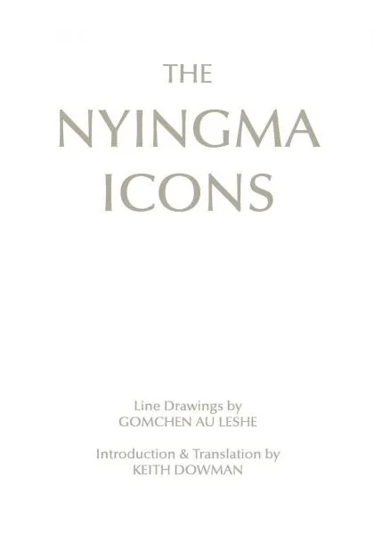 Keith Dowman : The Nyingma Icons