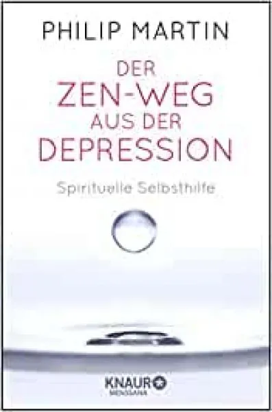 Martin, Philip : Der Zen-Weg aus der Depression (Gebraucht)
