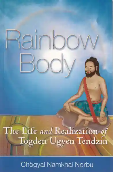Namkhai Norbu : Rainbow Body