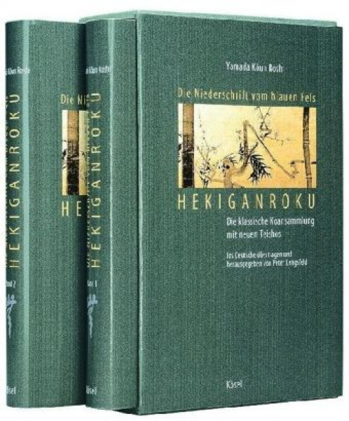 Yamada, Koun : Hekiganroku, Die Niederschrift vom blauen Fels, 2 Bde.