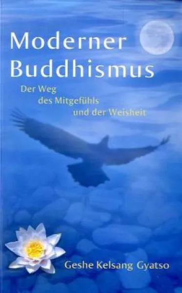 Gyatso, Geshe Kelsang : Moderner Buddhismus