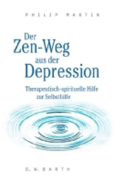 Martin, Philip : Der Zen-Weg aus der Depression (Gebraucht)