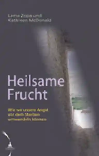 Lama Zopa Rinpoche und Kathleen McDonald : Heilsame Furcht