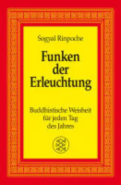 Sogyal Rinpoche - Funken der Erleuchtung (HC)