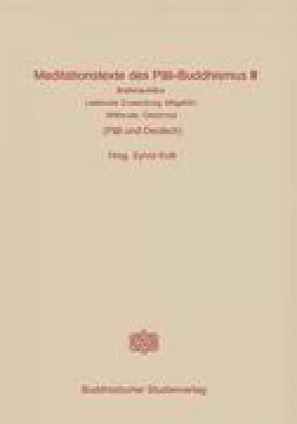 Meditationstexte des Pâli-Buddhismus Band 3