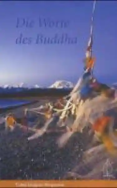 Urgyen Rinpoche, Tulku - Die Worte des Buddha