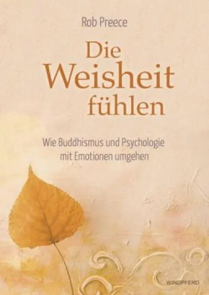 Preece, Rob : Die Weisheit fühlen