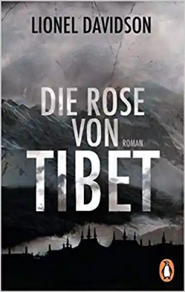 Davidson, Lionel : Die Rose von Tibet