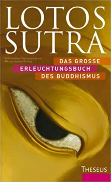 Borsig, von Margareta : Lotos Sutra, Das große Erleuchtungsbuch des Buddhismus (GEB)