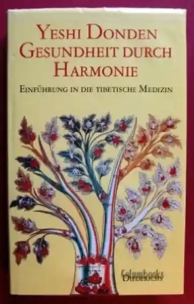 Yeshi Donden : Gesundheit durch Harmonie