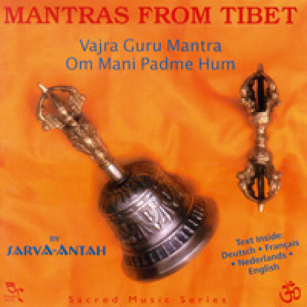 Sarva-Anta - Mantras of Tibet : Vajra Guru Mantra