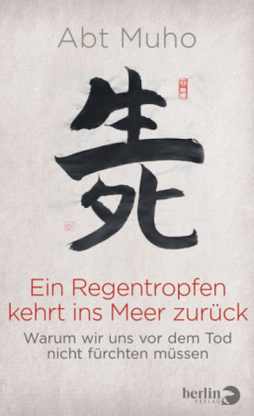 Muho :  Ein Regentropfen kehrt ins Meer zurück (GEB)