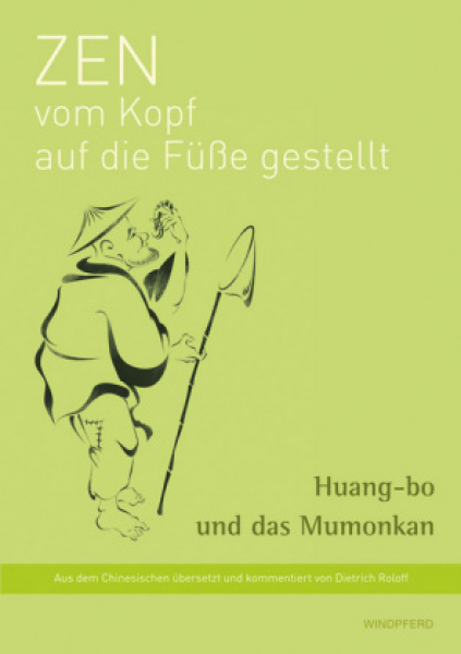 Dietrich Roloff : Zen vom Kopf auf die Füße gestellt