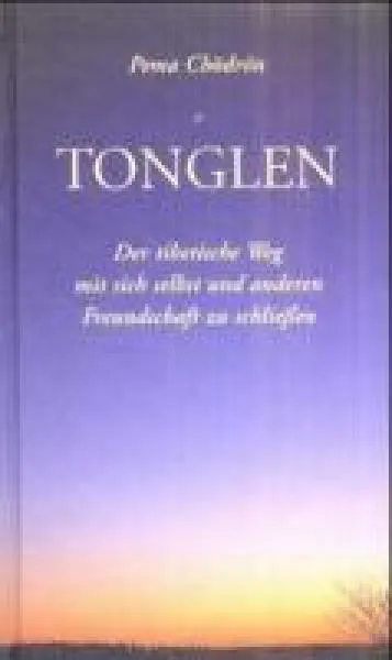 Chödrön, Pema : Tonglen (GEB)