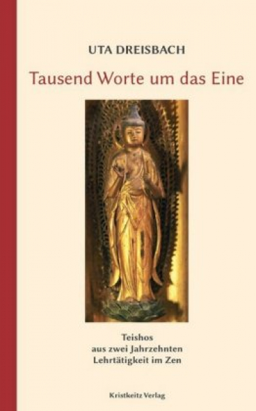 Dreisbach, Uta : Tausend Worte um das Eine