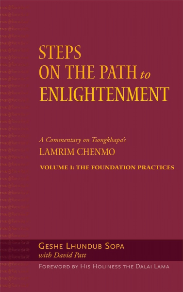 Geshe Lhundup Sopa : Steps on the Path to Enlightenment [Vol 1]