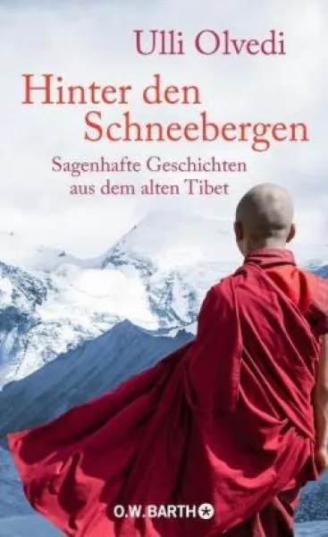 Olvedi, Ulli : Hinter den Schneebergen