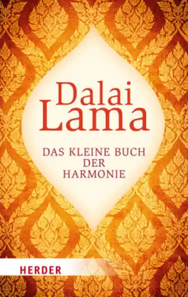 Dalai Lama : Das kleine Buch der Harmonie (GEB)