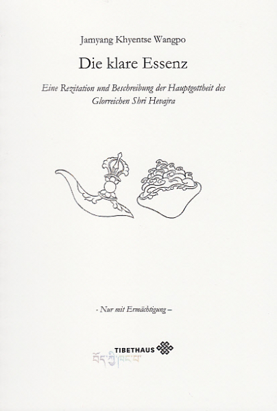 Jamyang Khyentse Wangpo : Die klare Essenz – Hevajra – Praxistext (Sadhana)