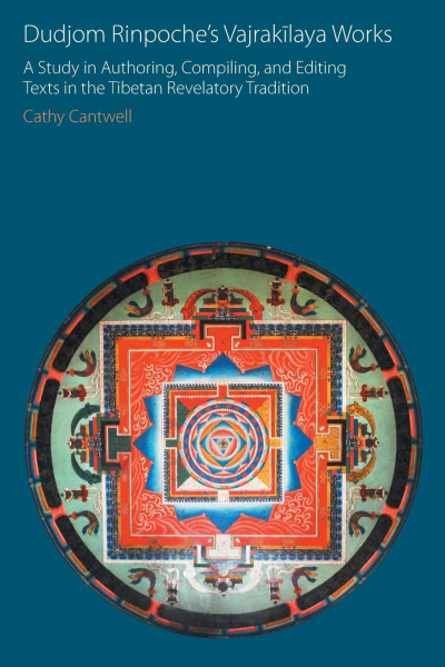 Dudjom Rinpoche's Vajrakilaya Works: A Study in Authoring, Compiling, and Editing Texts in the Tibetan Revelatory Tradition