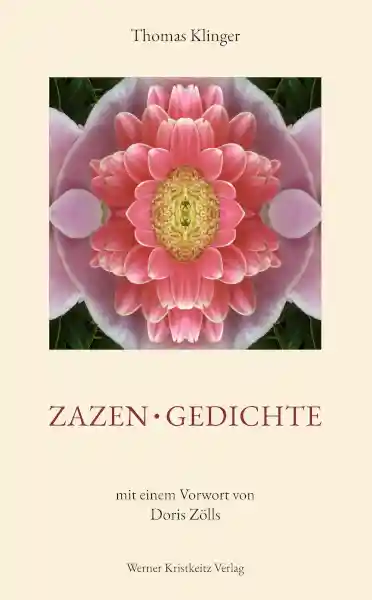 Thomas Klinger Zazen : Gedichte