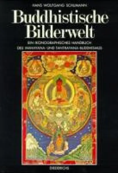 Schumann, Hans W. : Buddhistische Bilderwelt (Gebraucht)