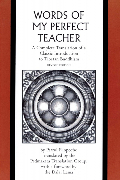 Patrul Rinpoche - The Words of my Perfect Teacher (Paperback)