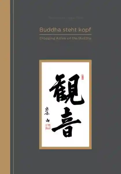 Sahn, Seung : Buddha steht kopf