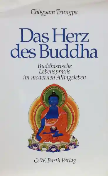 Trungpa, Chögyam : Das Herz des Buddha (Gebraucht)