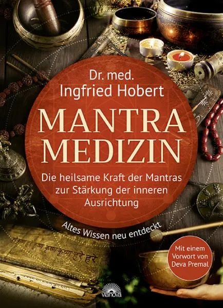 Hobert, Ingfried : Mantra Medizin