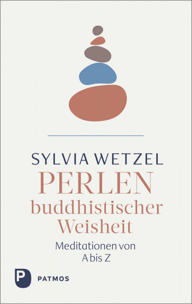 Wetzel, Sylvia : Perlen buddhistischer Weisheit 