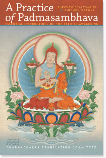 Shechen Gyaltsap and Rinchen Dargye : Practice of Padmasambhava