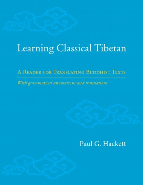 Paul G. Hackett : Learning Classical Tibetan