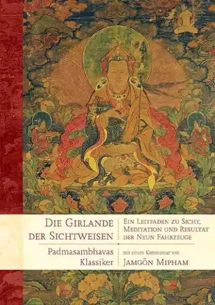 Padmasambhava : Die Girlande der Sichtweisen