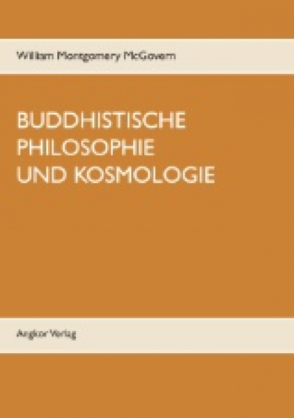 William Montgomery McGovern: Buddhistische Philosophie und Kosmologie