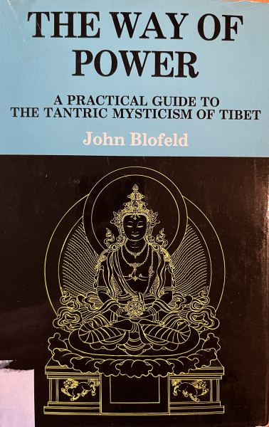 John Blofeld : The Way of Power