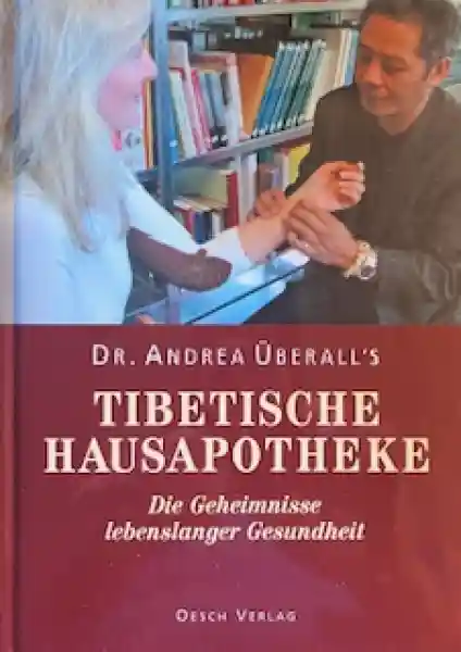 Überall, Andrea - Tibetische Hausapotheke NEU!