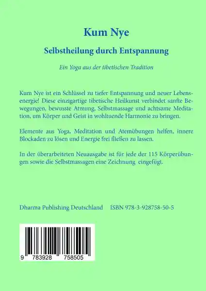 Tarthang Tulku : Kum Nye - Selbstheilung durch Entspannung