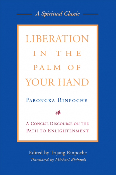 Pabongka Rinpoche : Liberation in the Palm of your Hand (TB)
