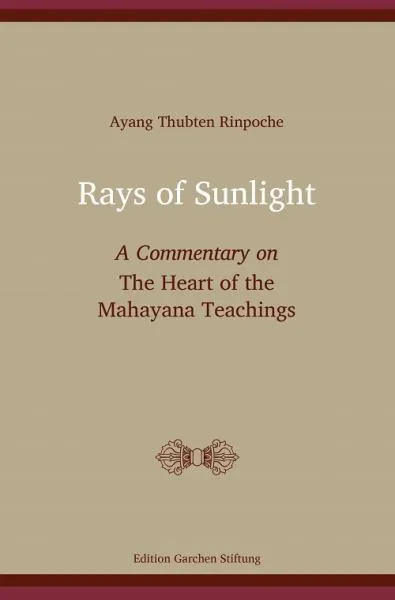 Ayang Thubten Rinpoche : Rays of Sunlight