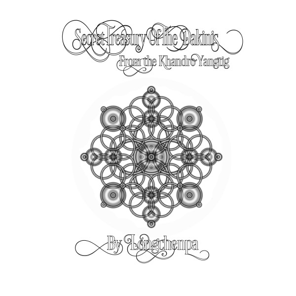 Secret Treasury of the Dakinis from the Khandro Yangtig -Longchenpa